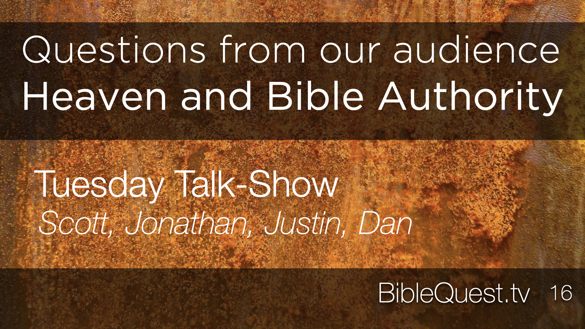Questions from our audience: Heaven and Bible Authority