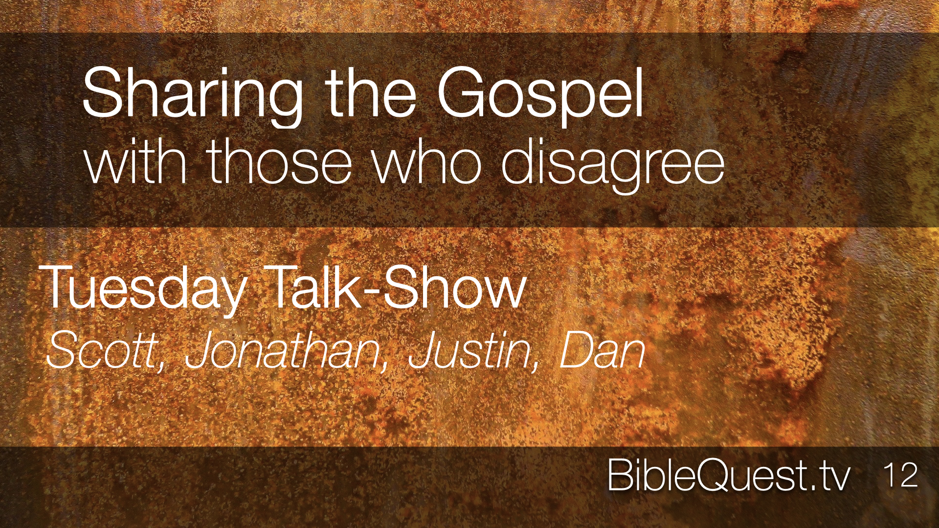 Sharing the Gospel with those who disagree